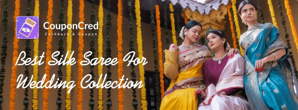 Top 5 Silk Saree For Wedding Collection